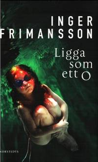 Ligga som ett O.