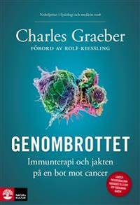 Genombrottet. Immunterapi och jakten på en bot…