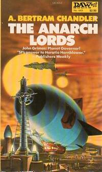 THE ANARCH LORDS by Chandler A Bertram - 1981