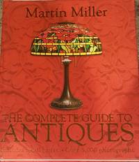 The Complete Guide to Antiques