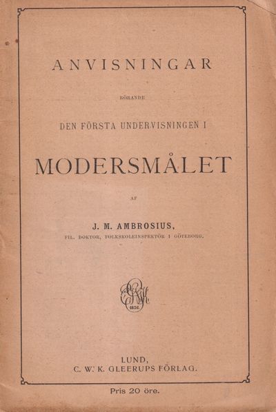 Anvisningar rörande den första undervisningen i…