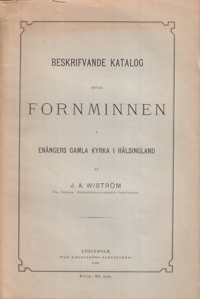 Beskrifvande katalog öfver fornminnen i Enångers…