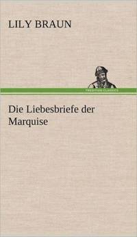 Die Liebesbriefe Der Marquise