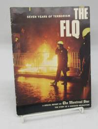 Seven Years of Terrorism: The FLQ by STEWART, James - 1970