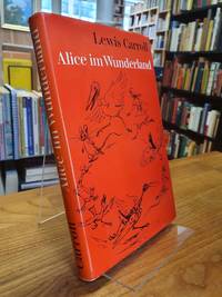 Alice im Wunderland - Mit 16 Illustrationen von Helmar Becker-Berke, by Carroll, Lewis - 1966