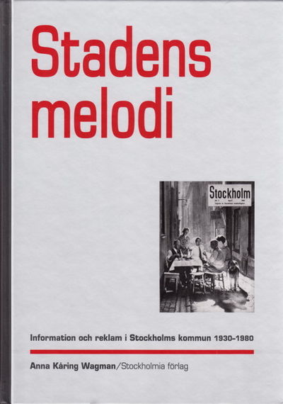 Stadens melodi. Information och reklam i…