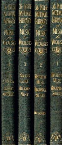 The International Library of Music for  Home and  Studio:  Music  Literature (Complete in Four...