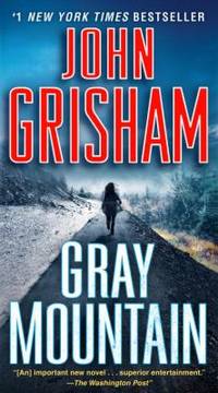 Gray Mountain : A Novel