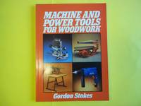 Machine and Power Tools for Woodwork