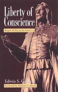 Liberty of Conscience : Roger Williams in America