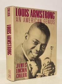 Louis Armstrong: An American Genius