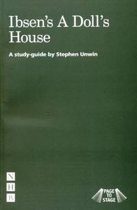 A Doll's House - Page to Stage: A Study Guide