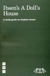 A Doll's House - Page to Stage: A Study Guide (Page to Stage study guides)