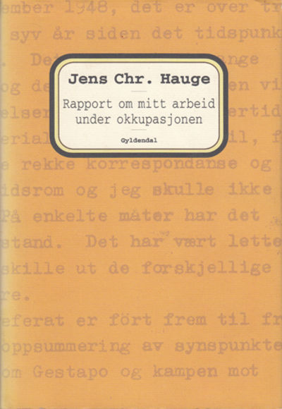 Rapport om mitt arbeid under okupasjonen.