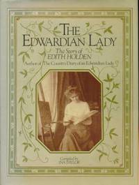 The Edwardian Lady. The Story of Edith Holden