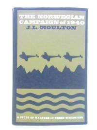The Norwegian Campaign of 1940: A Study of Warfare in Three Dimensions