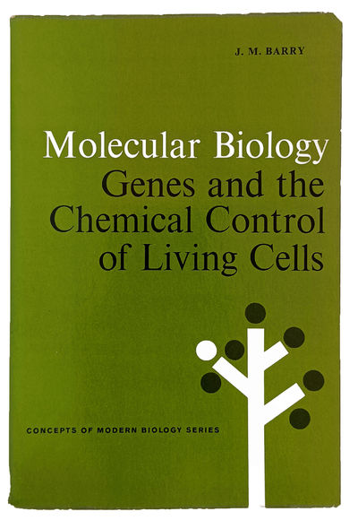 Molecular Biology: Genes and the Chemical Control of Living Things.