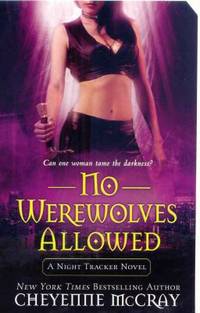 No Werewolves Allowed (Night Tracker, Book 2)