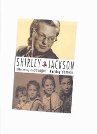 OMNIBUS Containing: Life Among the Savages /and/ Raising Demons -by Shirley Jackson