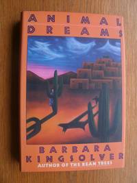 Animal Dreams by Kingsolver, Barbara - 1990