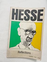 (First Edition) 1974 PB Reflections (English and German Edition) by Hermann Hesse