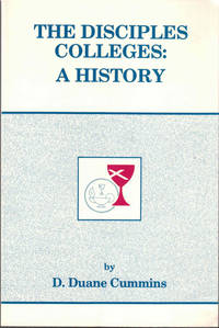 The Disciples Colleges: A History