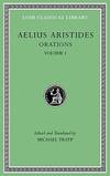 Aristides: Orations, Volume I (Loeb Classical Library) by Aelius Aristides - Hardcover - 2017-06-19 - from Books Express (SKU: 0674996461)