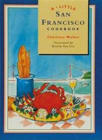 A Little San Francisco Cookbook