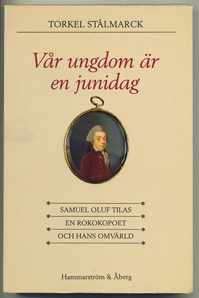 Vår ungdom är en junidag. Samuel Oluf Tilas en…