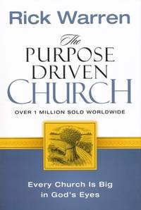 The Purpose Driven Church by Warren, Rick - 1996-01-01