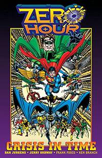 Zero Hour: A Crisis in Time