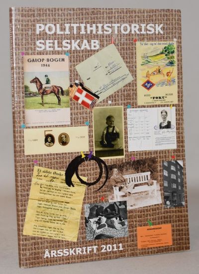 Politihistorisk selskab årsskrift 2011.