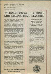 Psychopathology of Children with Organic Brain Disorders