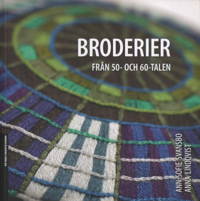 BRODERIER FRÅN 50- OCH 60-TALEN.