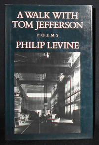 image of A Walk with Tom Jefferson: Poems by Philip Levine
