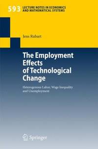 The Employment Effects of Technological Change : Heterogeneous Labor, Wage Inequality and...