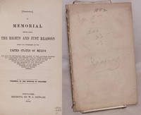 A memorial setting forth the rights and just reasons which the government of the United States of...