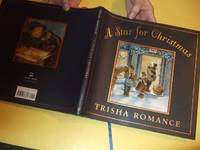 cover of A Star for Christmas ---by Trisha Romance -a Signed Copy ( Illustrator and Story )