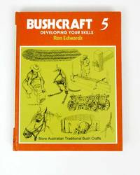 image of Bushcraft 5 Developing Your Skills