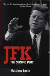 JFK: The Second Plot