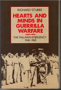 Hearts and Minds in Guerrilla Warfare: The Malayan Emergency 1948-1960