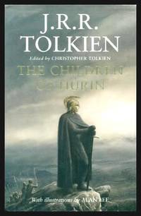 THE CHILDREN OF HURIN by Tolkien, J. R. R. (edited by Christopher Tolkien) - 2007