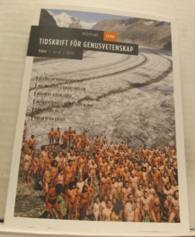 Tidskrift för genusvetenskap, nr 4/2011. Tema:…