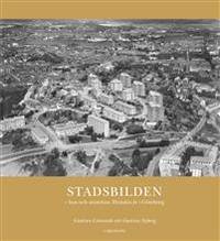 Stadsbilden. Hus och utomhus.