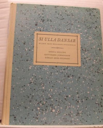 Si Ulla dansar. En bilderbok om Bellmans…