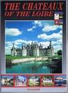 The Chateaux of the Loire by Production Leconte - Paperback - 1996 - from Lazy Letters Books (SKU: 22808)
