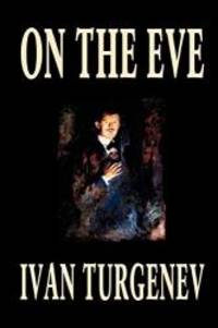 On the Eve by Ivan Turgenev - 2003-09-01