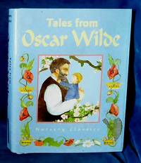 cover of TALES FROM OSCAR WILDE (contains Thhe Selfish Giant + The Happy Prince + The Remarkable Rocket