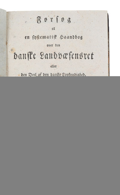 Forsøg til en systematisk Haandbog over den danske Landvæsensret eller de Deel af den danske Lovkyndighed, som egentlig og nærmest angaaer Landboerne og Landbruget i Danmark. 2 vols. (photo 2)