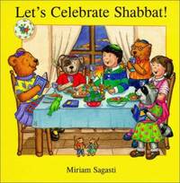 Let&#039;s Celebrate Shabbat! by Madeline Wikler - 1999